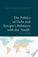 Politics of Debt and Europe's Relations with the 'South'