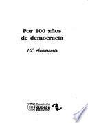 Por 100 años de democracia