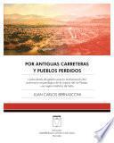Por antiguas carreteras y pueblos perdidos