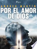 Por el amor de dios