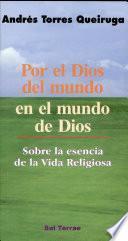 Por el Dios del mundo en el mundo de Dios