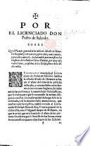 Por el Licenciado Don P. de S. Sobre que el Vicario general de la villa de Alcalà de Henares ... procediò contra èl ... por aver aforado el vino, y cosechas de los Eclesiasticos de la dicha villa