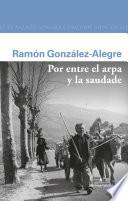Por entre el arpa y la saudade
