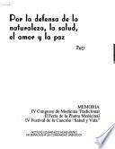 Por la defensa de la naturaleza, la salud, el amor y la paz