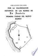 Por la valorización histórica de las ruinas de La Isabela