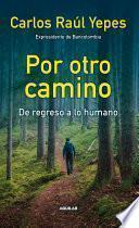 Por otro camino