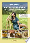 Por qué comer plantas en un mundo que come carne