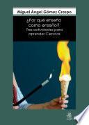 ¿Por qué enseño como enseño?