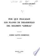 Por qué fracasan los planes de desarrollo del régimen liberal