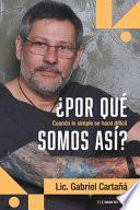¿Por qué somos así?