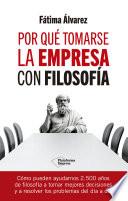 Por qué tomarse la empresa con filosofía