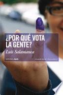 ¿Por qué vota la gente?