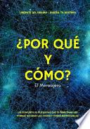 ¿Por Qué y Cómo?
