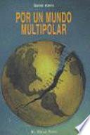 Por un mundo multipolar