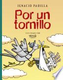 Por un tornillo