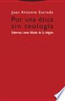 Por una ética sin teología