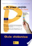 Portfolio europeo de las lenguas. Mi primer portfolio (3-7 años). Guía didáctica