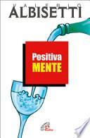 Positiva mente