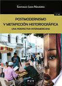 Postmodernismo y metaficción historiográfica (2ª ed.)