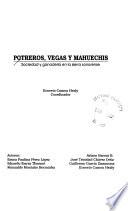Potreros, vegas y mahuechis