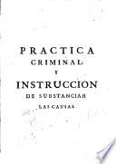 Práctica Criminal e Instrucción de Substanciar las Causas