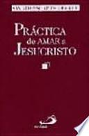 Práctica de amar a Jesucristo