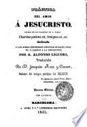 Práctica del amor á Jesucristo ...