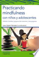Practicando mindfulness con niños y adolescentes