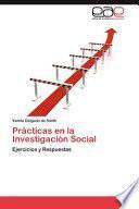 Prácticas en la Investigación Social