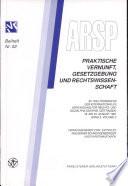 Praktische Vernunft, Gesetzgebung und Rechtswissenschaft
