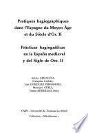 Pratiques hagiographiques dans l'Espagne du Moyen âge et du Siècle d'or