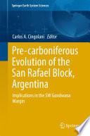 Pre-carboniferous Evolution of the San Rafael Block, Argentina