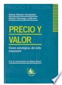 Precio y Valor. Claves estratégicas del éxito empresario