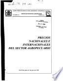 Precios nacionales e internacionales del sector agropecuario