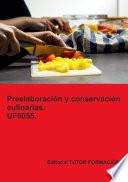 Preelaboración y conservación culinarias. UF0055.