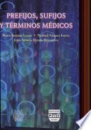 Prefijos, sufijos y términos médicos