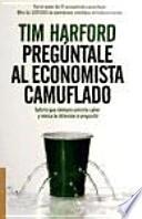 Libro Pregúntale al Economista Camuflado