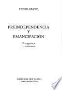 Preindependencia y emancipación