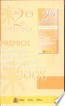Premio Experiencias Pedagogicas Sobre Seguridad En Los Centros Escolares 2008