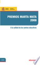 Premios Marta Mata 2008. A la calidad de los centros educativos