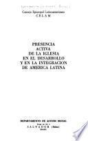 Presencia activa de la iglesia en el desarrollo y en la integración de Américal Latina