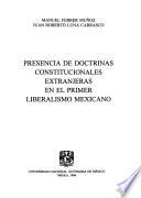 Presencia de doctrinas constitucionales extranjeras en el primer liberalismo mexicano