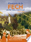 Presencia de la FECH en la vida nacional