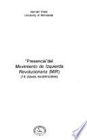 Presencia del Movimiento del Izquierda Revolucionaria (MIR)