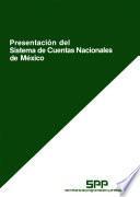 Presentación del sistema de cuentas nacionales de México