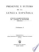 Presente y futuro de la lengua espanñola