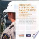 Presente y futuro de la movilidad urbana