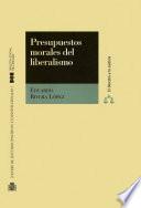Presupuestos morales del liberalismo