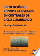 Prevención de riesgos laborales en centrales de ciclo combinado