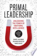 Primal Leadership, With a New Preface by the Authors
